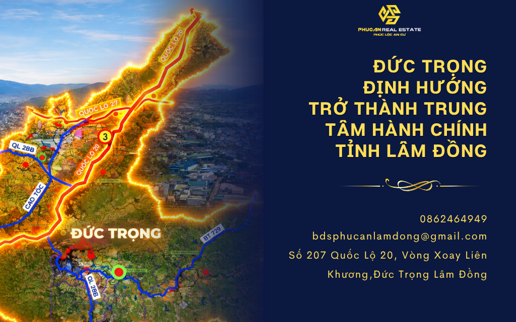 Đức Trọng Định Hướng Trở Thành Trung Tâm Hành Chính Tỉnh Lâm Đồng
