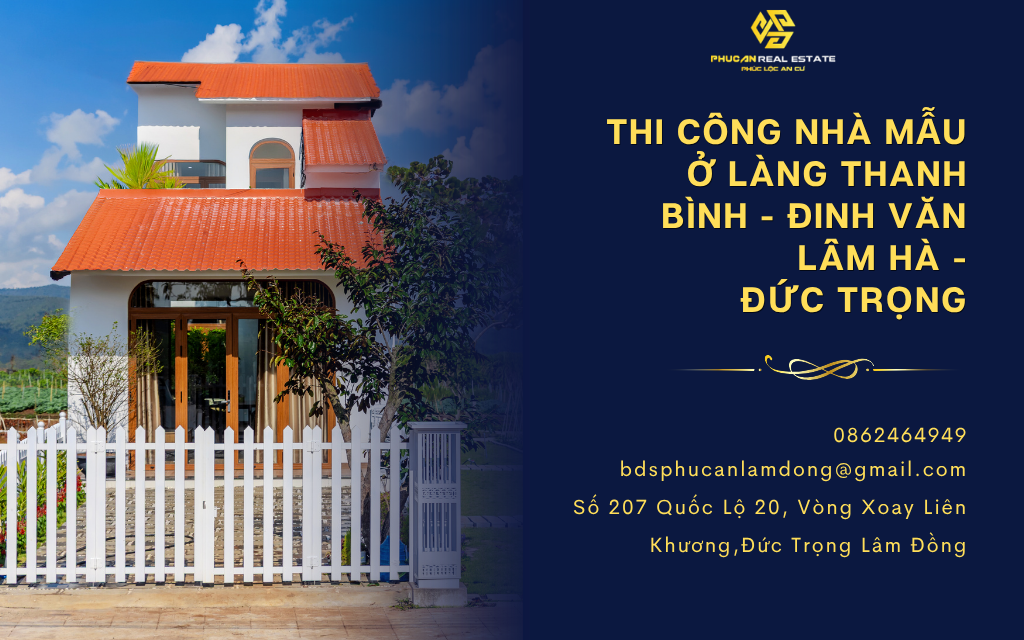 Thi công nhà mẫu ở Làng Thanh Bình - Đinh Văn Lâm Hà - Đức Trọng