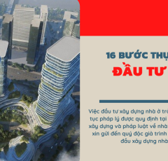 16 bước thực hiện dự án đầu tư xây dựng nhà ở