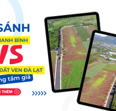 So sánh Làng Thanh Bình với đất ven Đà Lạt cùng tầm giá