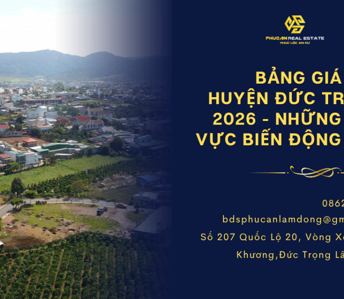 Bảng giá đất huyện Đức Trọng 2026: Những khu vực nào có biến động lớn nhất?