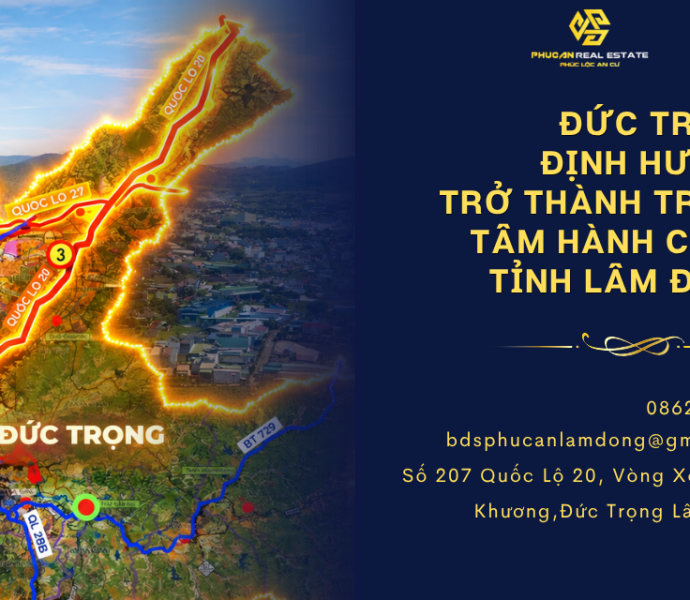 Đức Trọng Định Hướng Trở Thành Trung Tâm Hành Chính Tỉnh Lâm Đồng