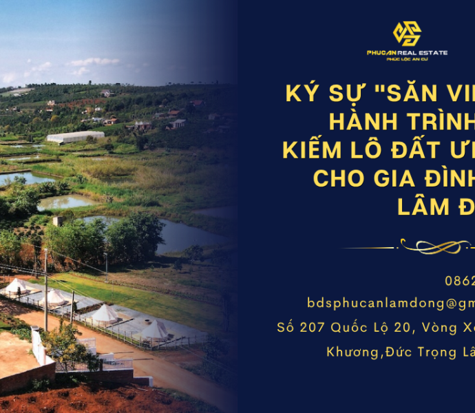 Ký sự "Săn view": Hành trình tìm kiếm lô đất ưng ý cho gia đình tại Lâm Đồng