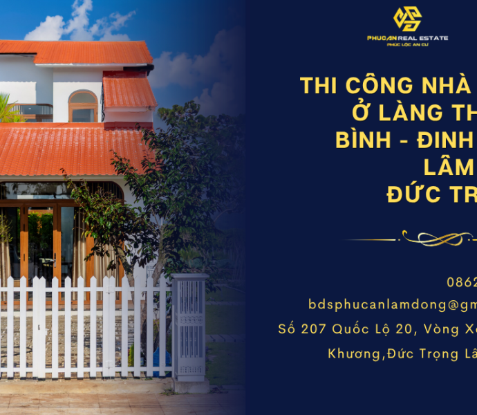 Thi công nhà mẫu ở Làng Thanh Bình - Đinh Văn Lâm Hà - Đức Trọng